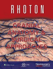 Rhoton Cranial Anatomy and Surgical Approache...