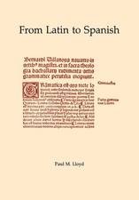 From Latin to Spanish: Historical Phonology and Morphology by Lloyd