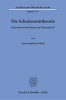 Die Schutznormtheorie | Historische Entwicklung Und HintergrüNde | Scharl | Buch