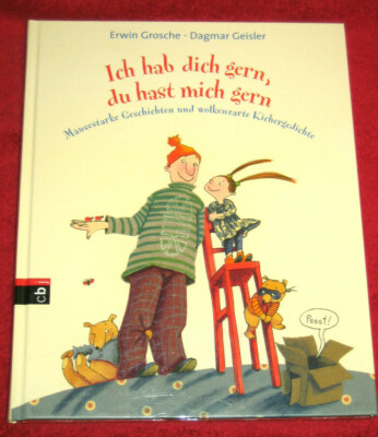 Ich hab dich gern, du hast mich gern    UNGELESEN ° von Erwin Grosche °
