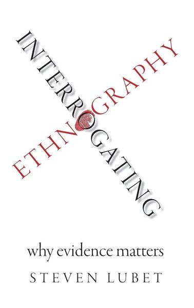 Interrogating Ethnography | Lubet | Buch | Gebunden | Englisch | 2017 | Academic-image