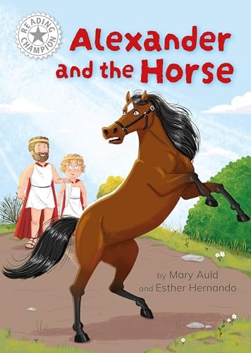 Alexander and the Horse: Independent Reading White 10 by Auld Mary (PB 2025) - Image 8