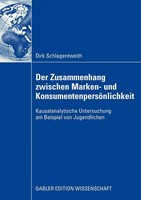 Der Zusammenhang Zwischen Marken- Und KonsumentenpersöNlichkeit Schlagentweith
