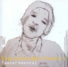Temperamental by Everything But the Girl