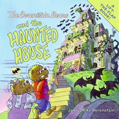 the berenstain bears and the haunted house the berenstain bears and the haunted house