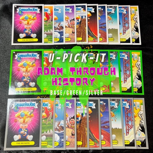 GARBAGE PAIL KIDS BNS 1 ADAM BOMB THROUGH HISTORY (BASE, GREEN, SILVER) U PICK - Picture 1 of 41
