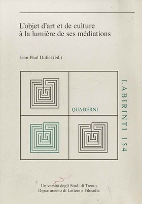 L'Objekt d'Kunst und Kultur &agrave;La lumi&egrave;re de ses m&eacute