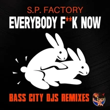 S.P. Factory - Everybody Fuck Now (Bass City DJs Remixes) [New CD] Alliance MOD