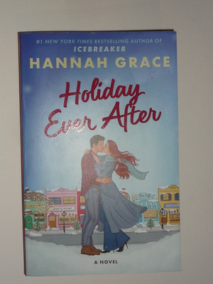 Holiday Ever After : A Novel by Hannah Grace (BRAND-NEW, 2025, Trade PB) $6.95