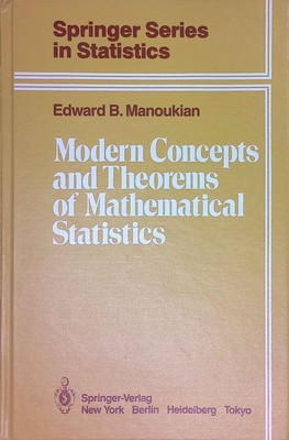 Modern Concepts and Theorems of Mathematical Statistics Springer Series in Stati