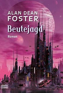 Beutejagd von Foster, Alan Dean | Buch | Zustand gut