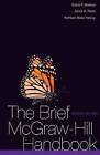 The Brief McGraw-Hill Handbook by Kathleen Blake Yancey, Elaine P Maimon, Janice H Peritz (Spiral bound, 2011)