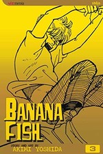 Banana Fish Ser Banana Fish Vol 3 By Akimi Yoshida 04 Trade Paperback For Sale Online Ebay Banana Fish Ser Banana Fish Vol 3 By Akimi Yoshida 04 Trade Paperback For Sale Online Ebay