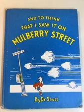 And to Think That I Saw It on Mulberry Street Dr. Seuss Vanguard Press 1937 READ