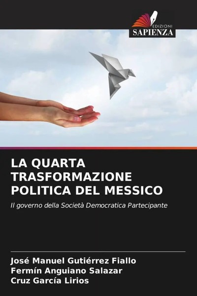 José Manuel GutiéRrez Fiallo (U. A.) | LA Quarta Trasformazione Politica Del...-image