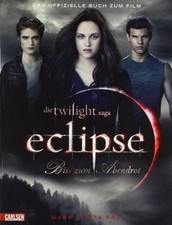 Bella und Edward: Die Twilight Saga: Eclipse - Biss zum ... | Buch | Zustand gut