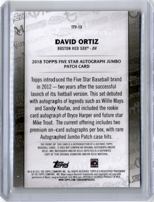2018 Topps Five Star Autograph Jumbo Patch David Ortiz TTY-13 2021