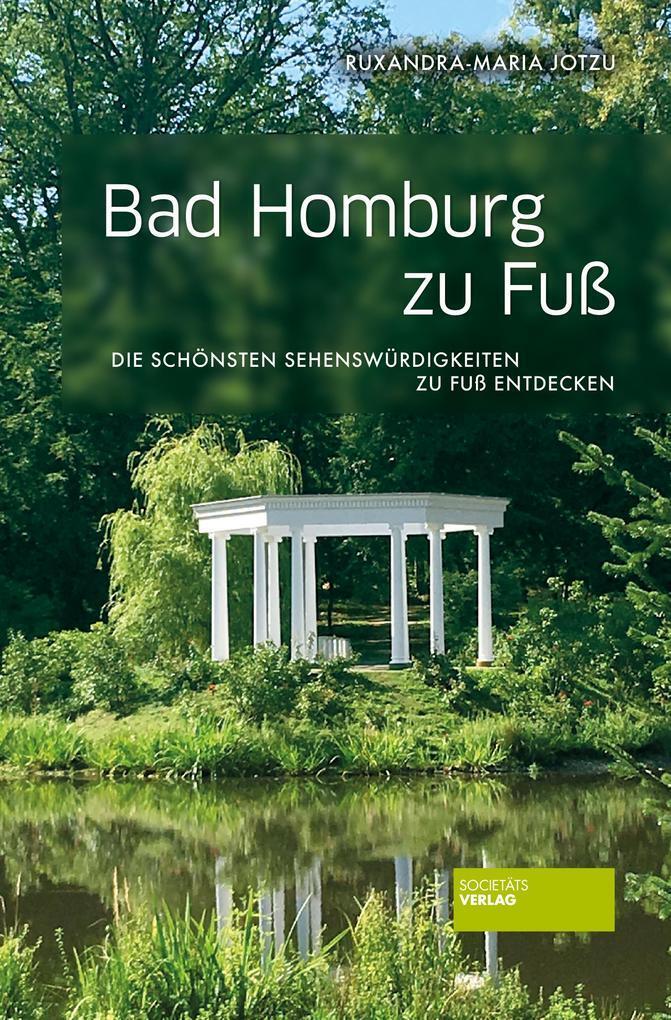 Thumbnail - Bad Homburg Zu Fuß | Ruxandra-maria Jotzu | 2021 | Deutsch