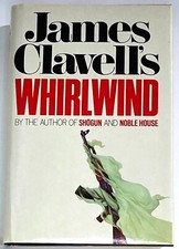 WHILRWIND by James Clavell Hardcover ASIAN SAGA Shogun