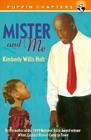 Mister and ME by Kimberly Willis Holt (Paperback, 2004)
