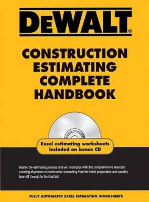 DEWALT Construction Estimating Complete Handbook (DEWALT Series) - GOOD