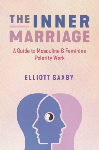 Elliott Saxby The Inner Marriage (Tascabile)