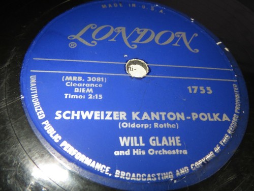 78RPM London 1755 Will Glahe - Schweizer Kanton-Polka / Liechtensteiner, sehr guter Zustand - Bild 4 von 7
