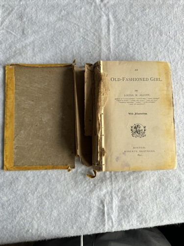 Louisa M Alcott 1891 Ein altmodisches Mädchen, Jack und Jill, Rose in Blüte - Bild 13 von 17