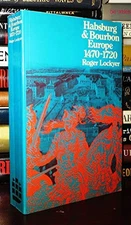 Hapsburg and Bourbon Europe, 1470-1720, Lockyer, Roger