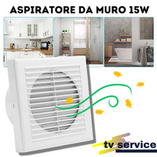 Aspiratore Aria Ventola da Muro 15 Watt Elimina Odori per Bagno Cucina Casa