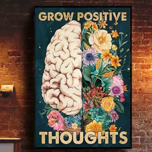 Grow Positive Thoughts Metal Health Awareness Flower Brain Poster - Picture 2 of 5