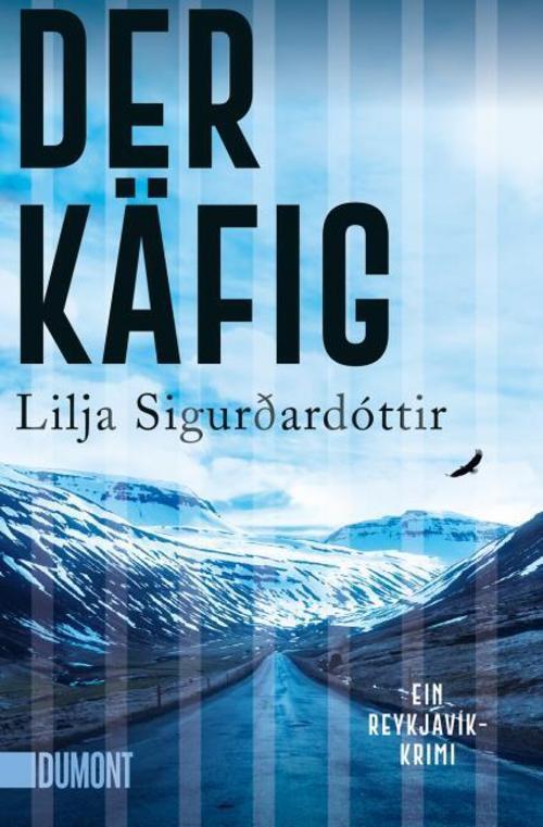 Lilja Sigurðardóttir Der Käfig