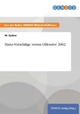 Hartz-Vorschläge versus Offensive 2002 | Buch | 9783737943567