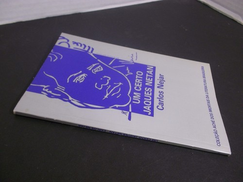 UM CERTO JAQUES NETAN  Carlos Nejar - Bild 1 von 4