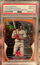 2023 BOWMAN CHROME CEDDANNE RAFAELA ORANGE SHIMMER REFRACTOR #13/25 PSA 10
