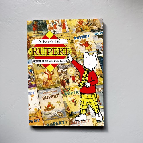 BUY NOW - RUPERT A BEARS LIFE 🐻 George Perry with Alfred Bestall Soft Cover -VG