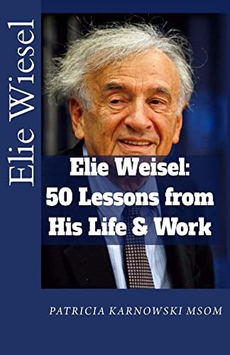 Elie Wiesel: 50 Life Lessons from H..., Karnowski, Patr - Picture 1 of 2