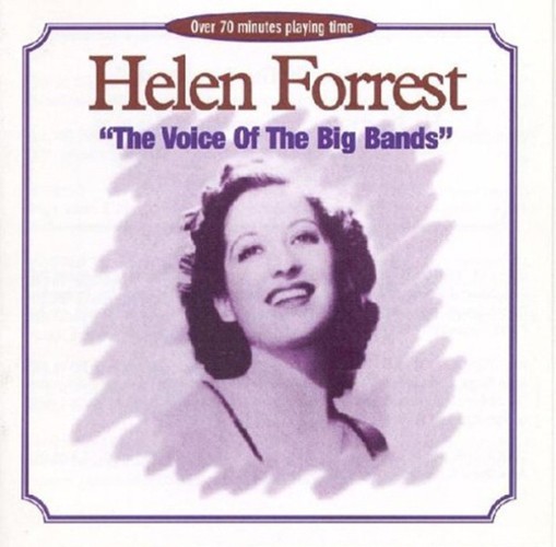 Альбом Helen Forrest The Voice Of The Big Bands (CD) (ИМПОРТИРОВАН из Великобритании)