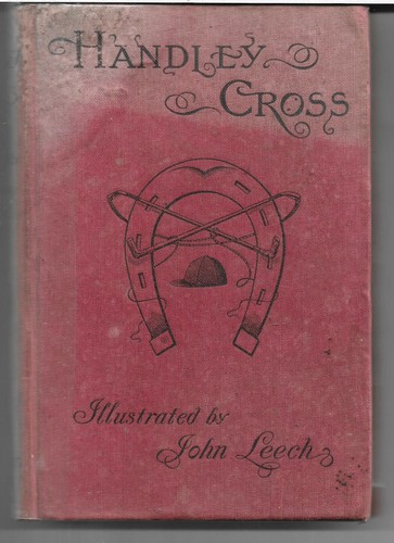 Antique book Handley Cross or Mr Jorrocks' Hunt illustrated by John Leech 1898 - Foto 3 di 3
