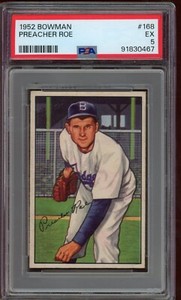1952 Bowman #168 Preacher Roe - PSA 5 **NICE CENTERING**