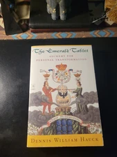 The Emerald Tablet: Alchemy for Personal Transformation by Dennis Hauck