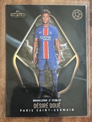2024-25 Topps Summer Signings Here We Go Desire Doue