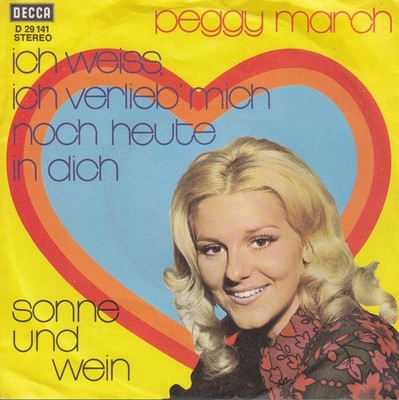 Peggy March - Ich Weiß Ich Verlieb Mich Noch Heute In Dich Vinyl 45 RPM 7'' 65194