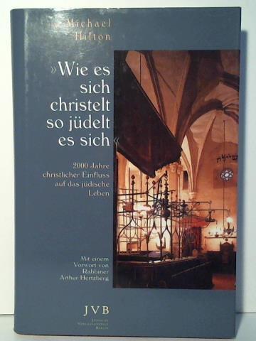 "Wie es sich christelt, so jüdelt es sich" 2000 Jahre christlicher Einfluss auf  - Foto 1 di 1
