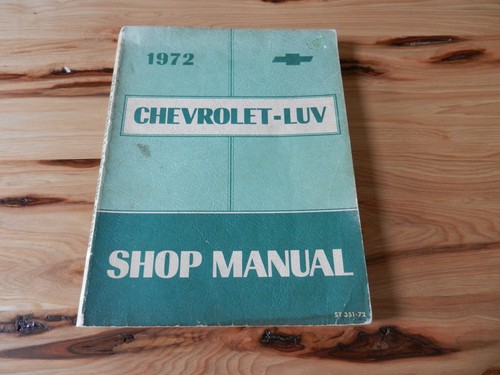 Vintage 1972 Chevrolet Luv Pick Up Shop Manual Original Service~Shop Manual - Picture 3 of 3