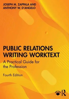 Public Relations Writing Worktext | A Practical Guide for the Profession | Buch