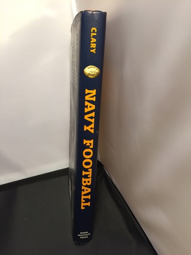 Navy Football: Gridiron Legends and Fighting Heroes by Jack Clary Hardcover Copy - Picture 3 of 8