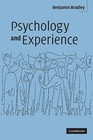 Psychology and Experience by Benjamin Bradley (Paperback, 2005)