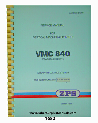ZPS / TAJMAC Vertical Machining Center VMC840 w/Dynapath- Service Manual #1682