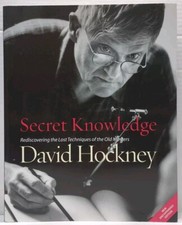 SECRET KNOWLEDGE (New and Expanded Edition) by David Hockney (2006, SC)